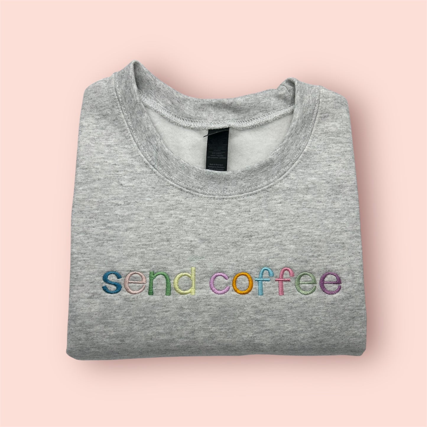 Embroidered Send Coffee Spring Text Crewneck/Tee